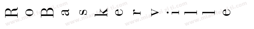 RoBaskerville Book I字体转换